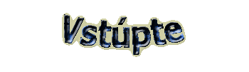 Vstúpte.